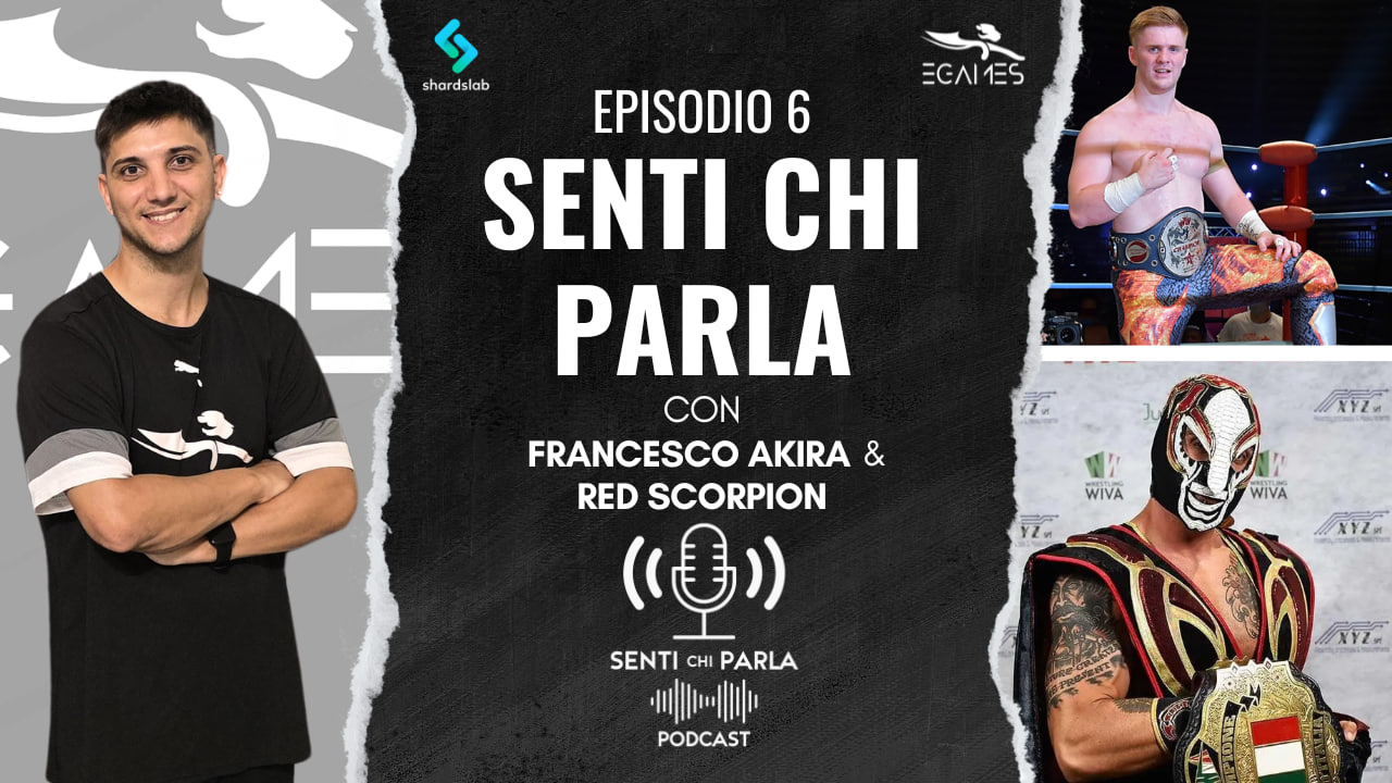 SENTI CHI PARLA EP.6 FRANCESCO AKIRA E RED SCORPION